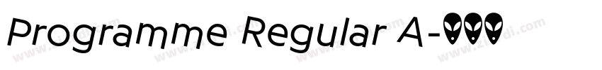 Programme Regular A字体转换